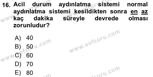 Yangın ve Yangın Güvenliği Dersi 2023 - 2024 Yılı (Final) Dönem Sonu Sınavı 16. Soru