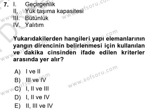 Yangın ve Yangın Güvenliği Dersi 2023 - 2024 Yılı (Final) Dönem Sonu Sınavı 7. Soru