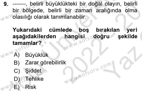 Temel Afet Bilgisi Dersi 2022 - 2023 Yılı Yaz Okulu Sınavı 9. Soru