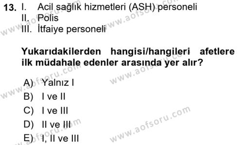 Temel Afet Bilgisi Dersi 2024 - 2025 Yılı (Vize) Ara Sınavı 13. Soru