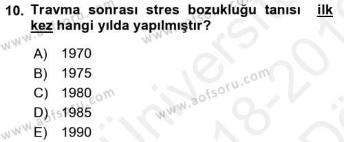 Afet Psikolojisi ve Sosyolojisi Dersi 2018 - 2019 Yılı (Vize) Ara Sınavı 10. Soru