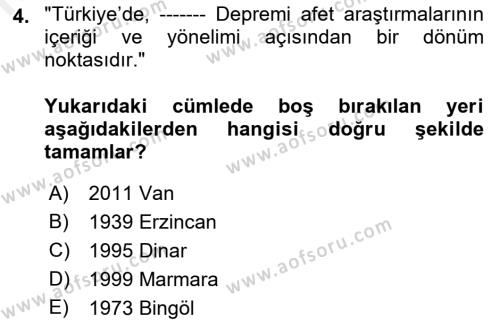 Afet Psikolojisi ve Sosyolojisi Dersi 2018 - 2019 Yılı (Final) Dönem Sonu Sınavı 4. Soru