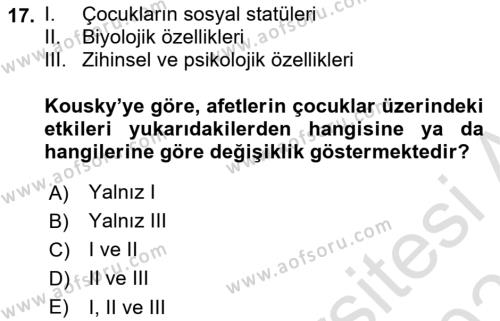 Afet Psikolojisi ve Sosyolojisi Dersi 2020 - 2021 Yılı Yaz Okulu Sınavı 17. Soru