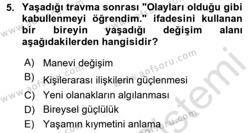 Afet Psikolojisi ve Sosyolojisi Dersi 2020 - 2021 Yılı Yaz Okulu Sınavı 5. Soru