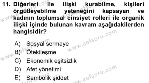 Afet Psikolojisi ve Sosyolojisi Dersi 2021 - 2022 Yılı Yaz Okulu Sınavı 11. Soru