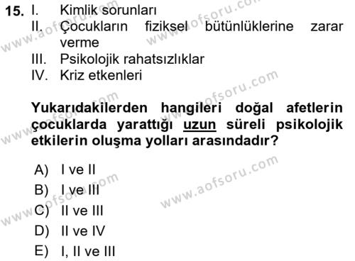 Afet Psikolojisi ve Sosyolojisi Dersi 2023 - 2024 Yılı (Vize) Ara Sınavı 15. Soru