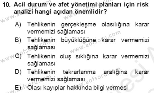 Acil Durum Ve Afet Yönetimi Planları Dersi 2018 - 2019 Yılı (Vize) Ara Sınavı 10. Soru