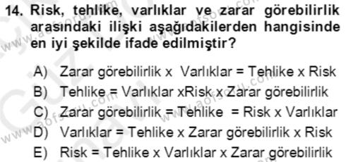 Acil Durum Ve Afet Yönetimi Planları Dersi 2018 - 2019 Yılı (Vize) Ara Sınavı 14. Soru