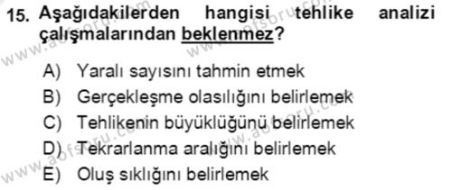 Acil Durum Ve Afet Yönetimi Planları Dersi 2018 - 2019 Yılı (Vize) Ara Sınavı 15. Soru