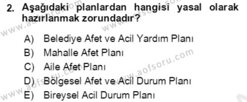 Acil Durum Ve Afet Yönetimi Planları Dersi 2018 - 2019 Yılı (Vize) Ara Sınavı 2. Soru