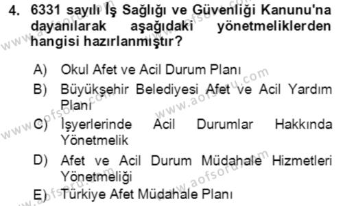 Acil Durum Ve Afet Yönetimi Planları Dersi 2018 - 2019 Yılı (Vize) Ara Sınavı 4. Soru