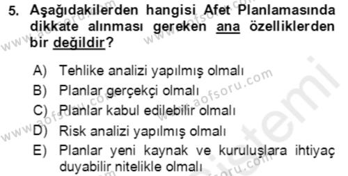 Acil Durum Ve Afet Yönetimi Planları Dersi 2018 - 2019 Yılı (Vize) Ara Sınavı 5. Soru