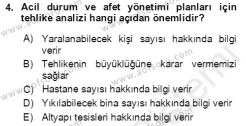 Acil Durum Ve Afet Yönetimi Planları Dersi 2018 - 2019 Yılı (Final) Dönem Sonu Sınavı 4. Soru