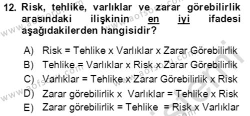 Acil Durum Ve Afet Yönetimi Planları Dersi 2019 - 2020 Yılı (Vize) Ara Sınavı 12. Soru