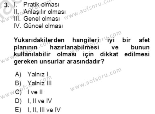 Acil Durum Ve Afet Yönetimi Planları Dersi 2019 - 2020 Yılı (Vize) Ara Sınavı 3. Soru