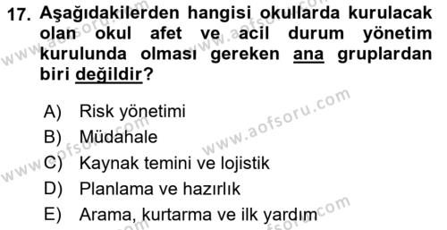 Acil Durum Ve Afet Yönetimi Planları Dersi 2020 - 2021 Yılı Yaz Okulu Sınavı 17. Soru