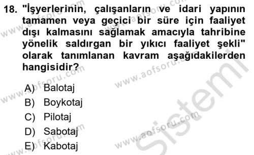 Acil Durum Ve Afet Yönetimi Planları Dersi 2020 - 2021 Yılı Yaz Okulu Sınavı 18. Soru