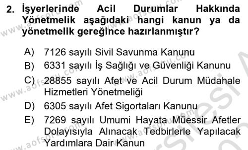 Acil Durum Ve Afet Yönetimi Planları Dersi 2020 - 2021 Yılı Yaz Okulu Sınavı 2. Soru