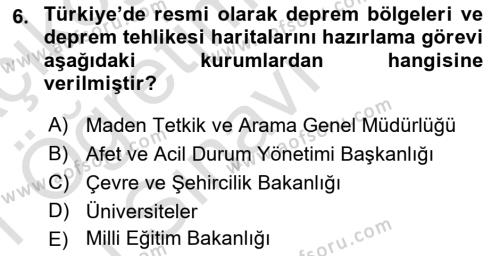 Acil Durum Ve Afet Yönetimi Planları Dersi 2020 - 2021 Yılı Yaz Okulu Sınavı 6. Soru