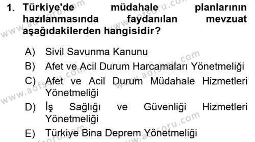 Acil Durum Ve Afet Yönetimi Planları Dersi 2021 - 2022 Yılı (Vize) Ara Sınavı 1. Soru