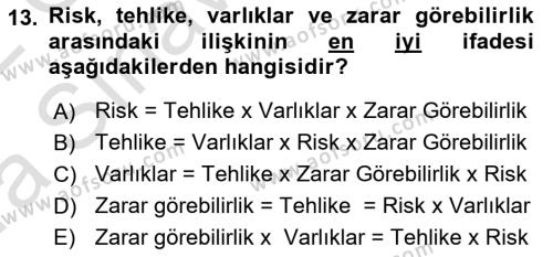 Acil Durum Ve Afet Yönetimi Planları Dersi 2021 - 2022 Yılı (Vize) Ara Sınavı 13. Soru