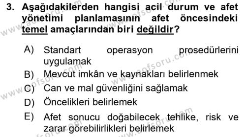 Acil Durum Ve Afet Yönetimi Planları Dersi 2021 - 2022 Yılı (Vize) Ara Sınavı 3. Soru