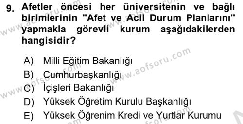 Acil Durum Ve Afet Yönetimi Planları Dersi 2021 - 2022 Yılı (Vize) Ara Sınavı 9. Soru