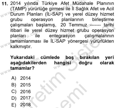 Acil Durum Ve Afet Yönetimi Planları Dersi 2021 - 2022 Yılı (Final) Dönem Sonu Sınavı 11. Soru