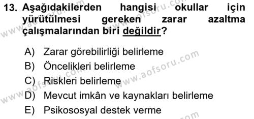 Acil Durum Ve Afet Yönetimi Planları Dersi 2021 - 2022 Yılı (Final) Dönem Sonu Sınavı 13. Soru