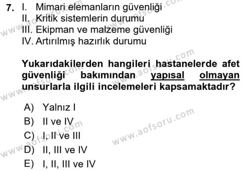 Acil Durum Ve Afet Yönetimi Planları Dersi 2021 - 2022 Yılı (Final) Dönem Sonu Sınavı 7. Soru