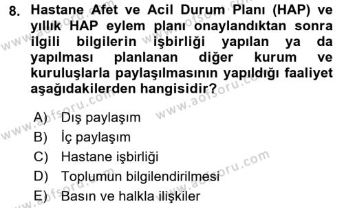 Acil Durum Ve Afet Yönetimi Planları Dersi 2021 - 2022 Yılı (Final) Dönem Sonu Sınavı 8. Soru