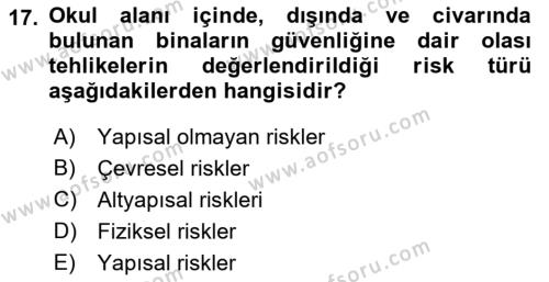 Acil Durum Ve Afet Yönetimi Planları Dersi 2021 - 2022 Yılı Yaz Okulu Sınavı 17. Soru