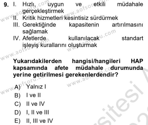 Acil Durum Ve Afet Yönetimi Planları Dersi 2021 - 2022 Yılı Yaz Okulu Sınavı 9. Soru