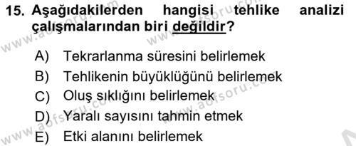 Acil Durum Ve Afet Yönetimi Planları Dersi 2022 - 2023 Yılı (Vize) Ara Sınavı 15. Soru