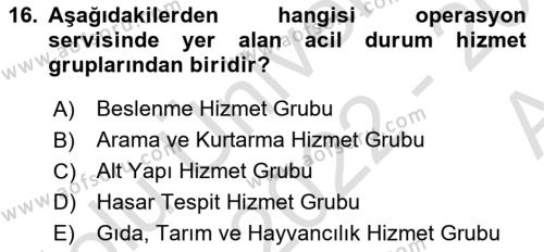 Acil Durum Ve Afet Yönetimi Planları Dersi 2022 - 2023 Yılı (Vize) Ara Sınavı 16. Soru