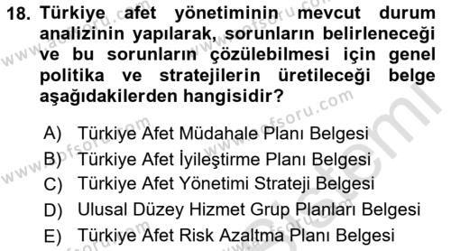 Acil Durum Ve Afet Yönetimi Planları Dersi 2022 - 2023 Yılı (Vize) Ara Sınavı 18. Soru