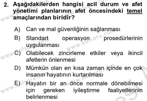 Acil Durum Ve Afet Yönetimi Planları Dersi 2022 - 2023 Yılı (Vize) Ara Sınavı 2. Soru