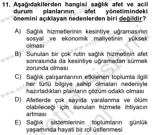 Acil Durum Ve Afet Yönetimi Planları Dersi 2022 - 2023 Yılı (Final) Dönem Sonu Sınavı 11. Soru