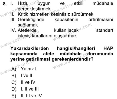 Acil Durum Ve Afet Yönetimi Planları Dersi 2022 - 2023 Yılı (Final) Dönem Sonu Sınavı 8. Soru