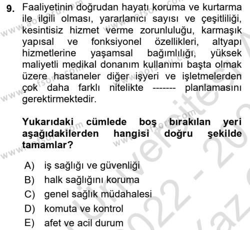 Acil Durum Ve Afet Yönetimi Planları Dersi 2022 - 2023 Yılı Yaz Okulu Sınavı 9. Soru