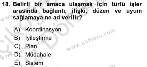 Acil Durum Ve Afet Yönetimi Planları Dersi 2023 - 2024 Yılı (Vize) Ara Sınavı 18. Soru