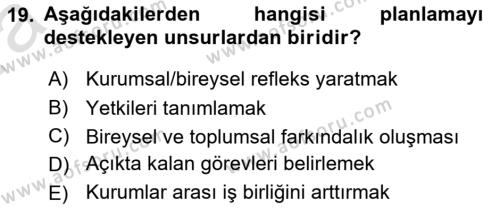 Acil Durum Ve Afet Yönetimi Planları Dersi 2023 - 2024 Yılı (Vize) Ara Sınavı 19. Soru