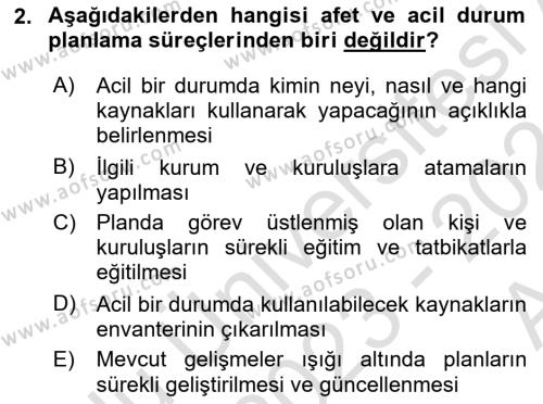 Acil Durum Ve Afet Yönetimi Planları Dersi 2023 - 2024 Yılı (Vize) Ara Sınavı 2. Soru