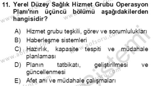 Acil Durum Ve Afet Yönetimi Planları Dersi 2023 - 2024 Yılı (Final) Dönem Sonu Sınavı 11. Soru