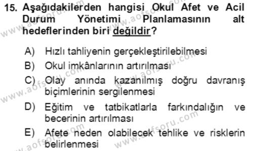 Acil Durum Ve Afet Yönetimi Planları Dersi 2023 - 2024 Yılı Yaz Okulu Sınavı 15. Soru