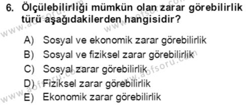 Acil Durum Ve Afet Yönetimi Planları Dersi 2023 - 2024 Yılı Yaz Okulu Sınavı 6. Soru