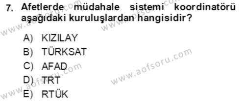 Acil Durum Ve Afet Yönetimi Planları Dersi 2023 - 2024 Yılı Yaz Okulu Sınavı 7. Soru