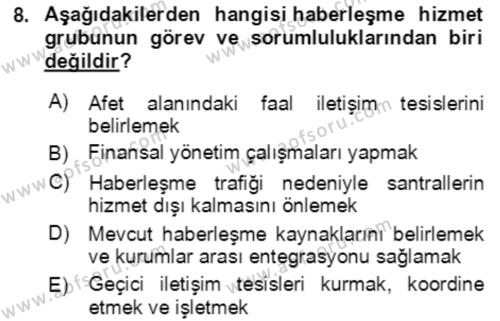 Acil Durum Ve Afet Yönetimi Planları Dersi 2023 - 2024 Yılı Yaz Okulu Sınavı 8. Soru