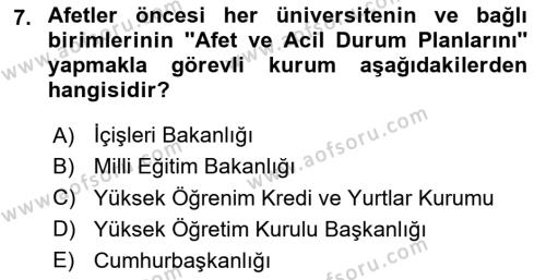 Acil Durum Ve Afet Yönetimi Planları Dersi 2024 - 2025 Yılı (Vize) Ara Sınavı 7. Soru