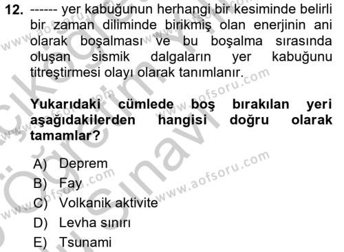 Afet Risk Azaltma Politikaları Dersi 2018 - 2019 Yılı Yaz Okulu Sınavı 12. Soru